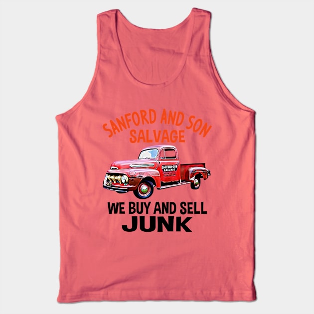 Sanford And Son Salvage We Buy And Sell Junk Tank Top by AlexMooreShop